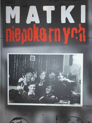 Matki niepokornych - Praca zbiorowa