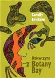 Dziewczyna z Botany Bay Carolly Erickson