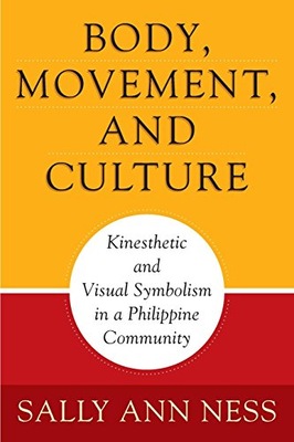 Body, Movement, and Culture: Kinesthetic and