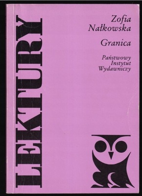 GRANICA - Zofia Nałkowska