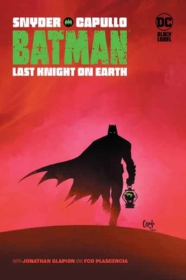 Batman: Last Knight on Earth Hardback Scott Snyder