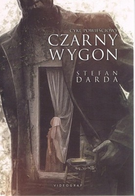 Czarny wygon. Cykl Powieściowy - Stefan Darda