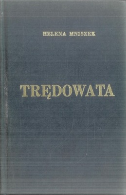 Mniszek Helena Trędowata