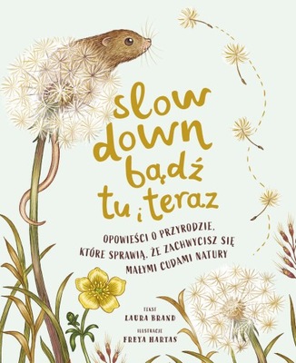 SLOW DOWN. BĄDŹ TU I TERAZ - Brand Laura