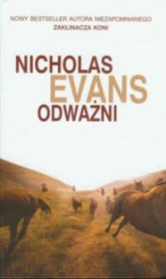 Nicholas Evans - Odważni