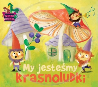 MY JESTEŚMY KRASNOLUDKI 1 CD