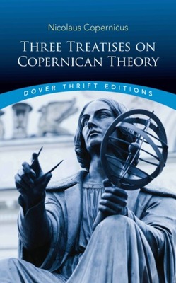 Three Treatises on Copernican Theory EBOOK