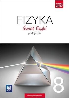 FIZYKA SP 8 ŚWIAT FIZYKI PODR. WSIP