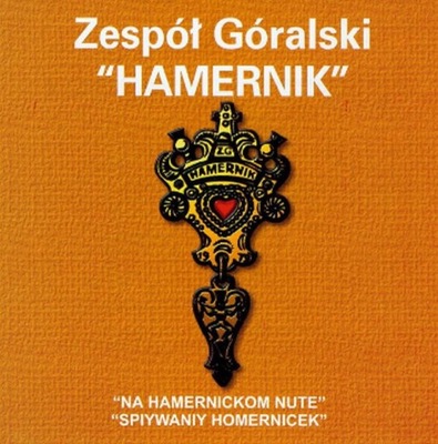 CD ZESPÓŁ GÓRALSKI "HAMERNIK"