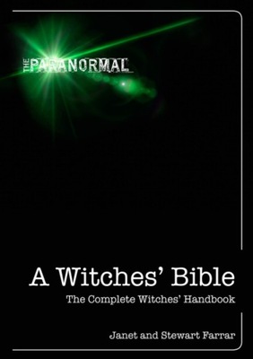 Witches' Bible - Farrar, Janet