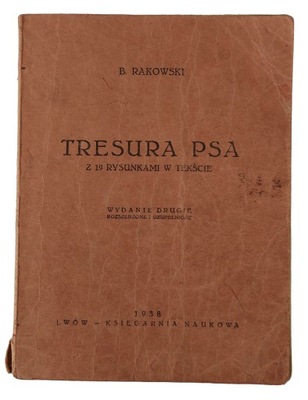 B. Rakowski - TRESURA PSA ( Lwów 1938 r. )