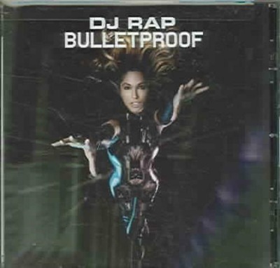 DJ RAP - BULLETPROOF