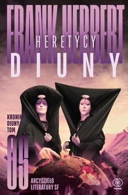 Kroniki Diuny - Heretycy Diuny