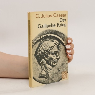 Der Gallische Krieg | Julius Caesar