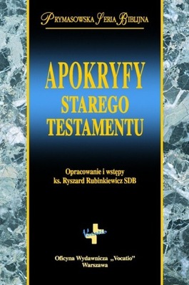 Apokryfy Starego Testamentu. Ryszard Rubinkiewicz