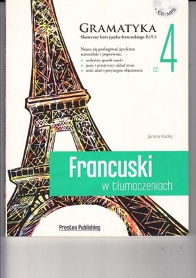 Francuski w tłumaczeniach Gramatyka część 4 Janina Radej