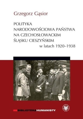 Polityka narodowościowa państwa na czechosłowackim śląsku cieszyńskim