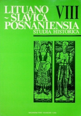 Lituano Slavica Posnaniensia Studia Historica