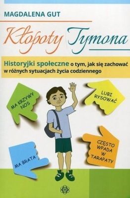 Kłopoty Tymona Historyjki społeczne o tym jak się