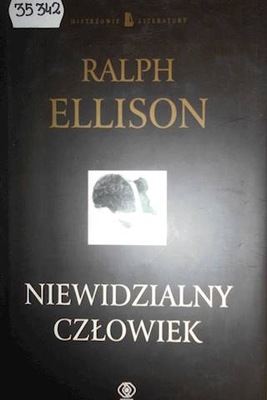 Niewidzialny człowiek - Ralph Ellison