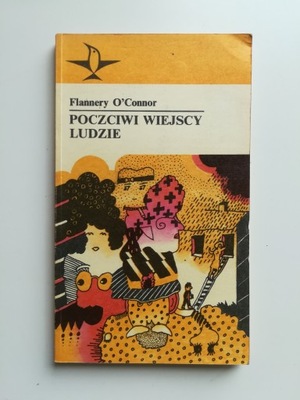 Poczciwi wiejscy ludzie Flannery O'Connor