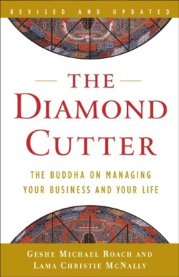 The Diamond Cutter GESHE MICHAEL ROACH