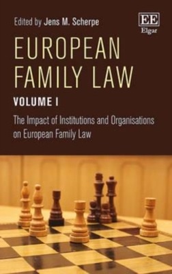 European Family Law Volume I: The Impact of