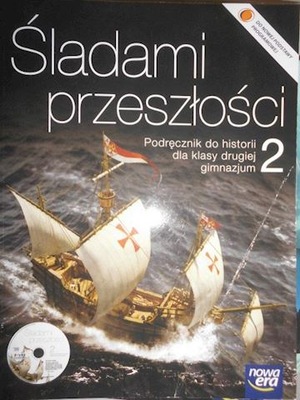 Śladami przeszłości 2. Historia. Podręcznik do his