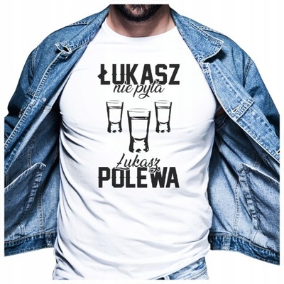 Śmieszna Koszulka męska Dla ŁUKASZA XXL