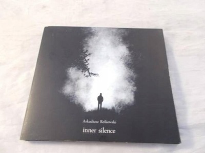 INNER SILENCE - Arkadiusz Reikowski - CD