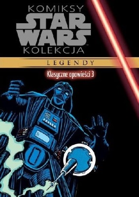 Komiksy Star Wars cz. 3 Klasyczne opowieści