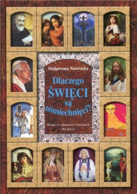 Dlaczego święci są uśmiechnięci? - M. Nawrocka