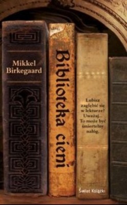 Mikkel Birkegaard - Biblioteka cieni