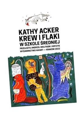 KREW I FLAKI W SZKOLE ŚREDNIEJ KATHY ACKER