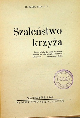 Szaleństwo krzyża 1947r