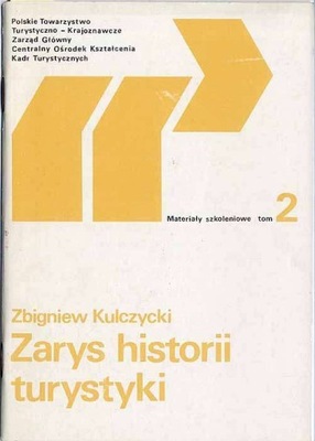 Kulczycki Z.: Zarys historii turystyki 1980