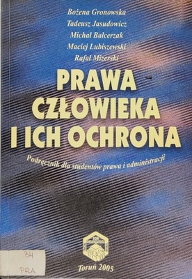 Prawa Człowieka I Ich Ochrona Praca zbiorowa