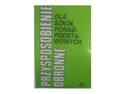 Przysposobienie obronne dla szkół ponadpodstawowyc