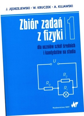 Zbiór zadań z fizyki dla uczniów szkół średnich i kandydatów na studia. Tom