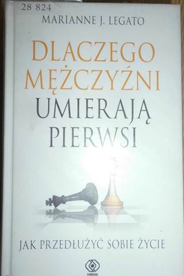 Dlaczego mężczyźni umierają pierwsi - Legato