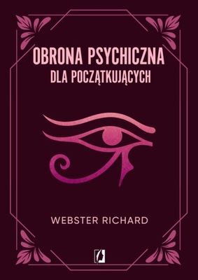 Obrona psychiczna dla początkujących - Richard Webster