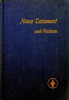 Neues Testament und Psalmen