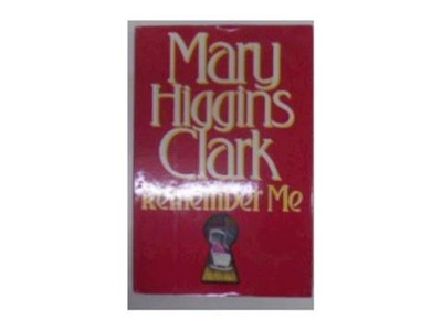 Remember me - M.Higgins Clark