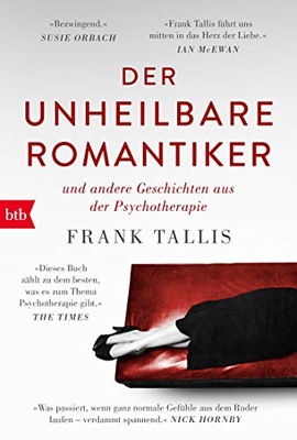 Der unheilbare Romantiker: & andere Geschichte