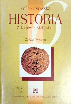 Historia 6 zeszyt ćwiczeń Zofia Kozłowska