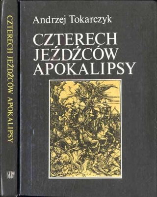 Andrzej Tokarczyk: Czterech jeźdźców Apokalipsy 1988