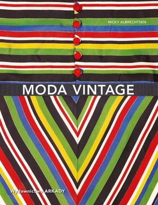 MODA VINTAGE, NICKY ALBRECHTSEN, EWA GORZĄDEK