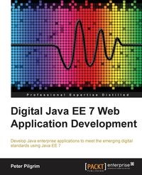 JAVA EE 7 WEB APPLICATION DEVELOPMENT PETER..