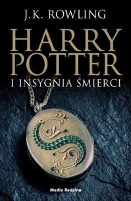 HARRY POTTER I INSYGNIA ŚMIERCI, ROWLING JOANNE K.