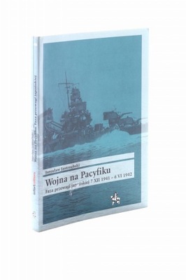 Wojna na Pacyfiku 1941-1942 Jastrzębski